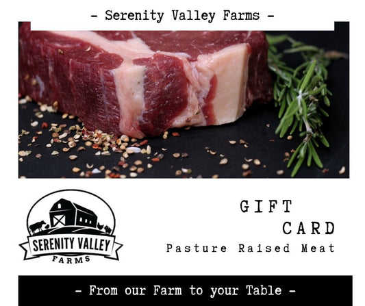 Serenity Valley Farms Digital Gift Card